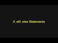 Python Tutorial - if, elif, else Statements