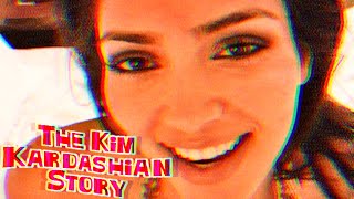 The Kim Kardashian Story