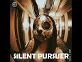 silent pursuer