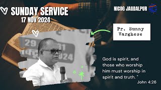 NICOG JAGDALPUR || Pr. Sunny Varghese || SUNDAY HINDI SERVICE ||