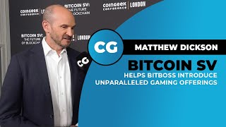 Matthew Dickson of BitBoss discusses online gambling with Bitcoin SV