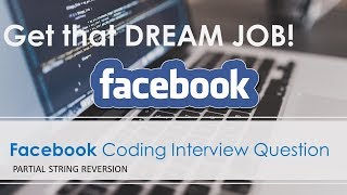 Partial String Reversion - Facebook Coding Interview Question | JDTechTips