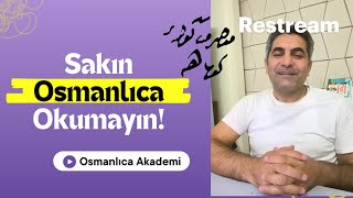 Sakın Osmanlıca Okumayın!