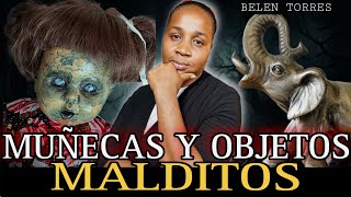 MUÑECAS  Y OBJETOS MALDITOS