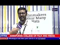 Annapurna College of Film and Media: How to Succeed in the Film and Media Industry | IT TV