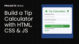 🔥 Build a Stunning Tip Calculator with HTML, CSS & JavaScript | Beginner Web Dev Project 💻✨