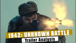 Trailer Analysis: 1942: Unknown Battle (2021) / Rzhev (2019)