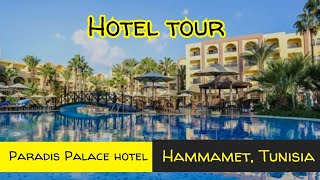 Hotel Paradis Palace | Hammemet Tunisia 4k 2024