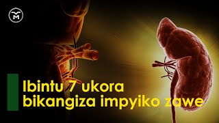 00011: IBINTU 7 UKORA BIKANGIZA IMPYIKO || UMUNYU \u0026 ISUKARI NYINSHI || GUFUNGA INKARI IGIHE KININI