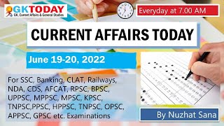 19-20 June 2022 Current Affairs in English by GKToday