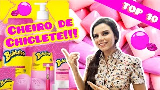 CUIDE-SE BEM BUBBALOO O BOTICÁRIO + TOP 10 PERFUMES COM CHEIRO DE CHICLETE 💗💗💗💗🥰😍💘