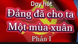 Dạy hát Online Đảng đã cho ta một mùa xuân Phần 1. GV Thu Hà.