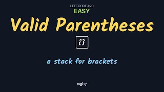 Valid Parentheses — LeetCode #20 (Easy) — Python | Logixy