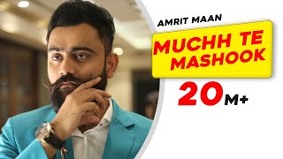 Muchh Te Mashook (Full Song) - Amrit Maan | JSL | Latest Punjabi Songs 2015 | Speed Records