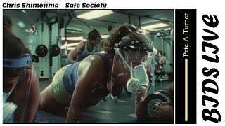 Chris Shimojima – Safe Society