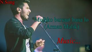Mujhko Barsaat Bana Lo  | Junooniyat | Armaan Malik | Rashmi Virag| Yami Gautam | Pulkit Samrat