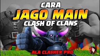 Cara Mudah & Cepat Jago Main CoC!