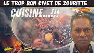 CUISINE -  Le trop bon civet de Zouritte ( Octopus) de KALIX sur KANAL AUSTRAL.TV