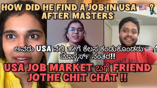 ಅವರು USA ನಲ್ಲಿ ಹೇಗೆ ಕೆಲಸ ಕಂಡುಕೊಂಡರು 🇺🇸 ? Masters ನಂತರ? Part 1 #kannada #karnataka #india #bagalore