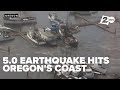 5.0 earthquake off Oregon coast triggers memories of destructive tsunamis