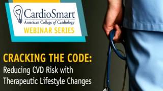Reducing CVD Risk with TLC | CardioSmart