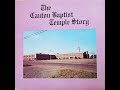 The Canton Baptist Temple Story by Dr Harold Henniger - 1972 - Audio Only - From LP