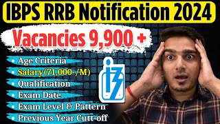 🔥IBPS RRB Notification 2024 Out | New Changes Explained | Vacancy, Salary, Age, Cut-Off | Vijay