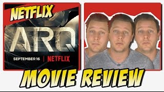 Movie Review - Netflix's ARQ