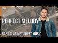 Bass Clarinet Sheet Music: How to play Perfect Melody by Jonas Blue ft Julian Perretta