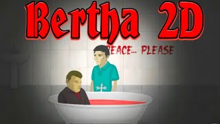 Bertha 2D : Scary horror adventure full gameplay