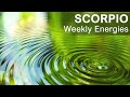 SCORPIO WEEKLY ENERGIES 