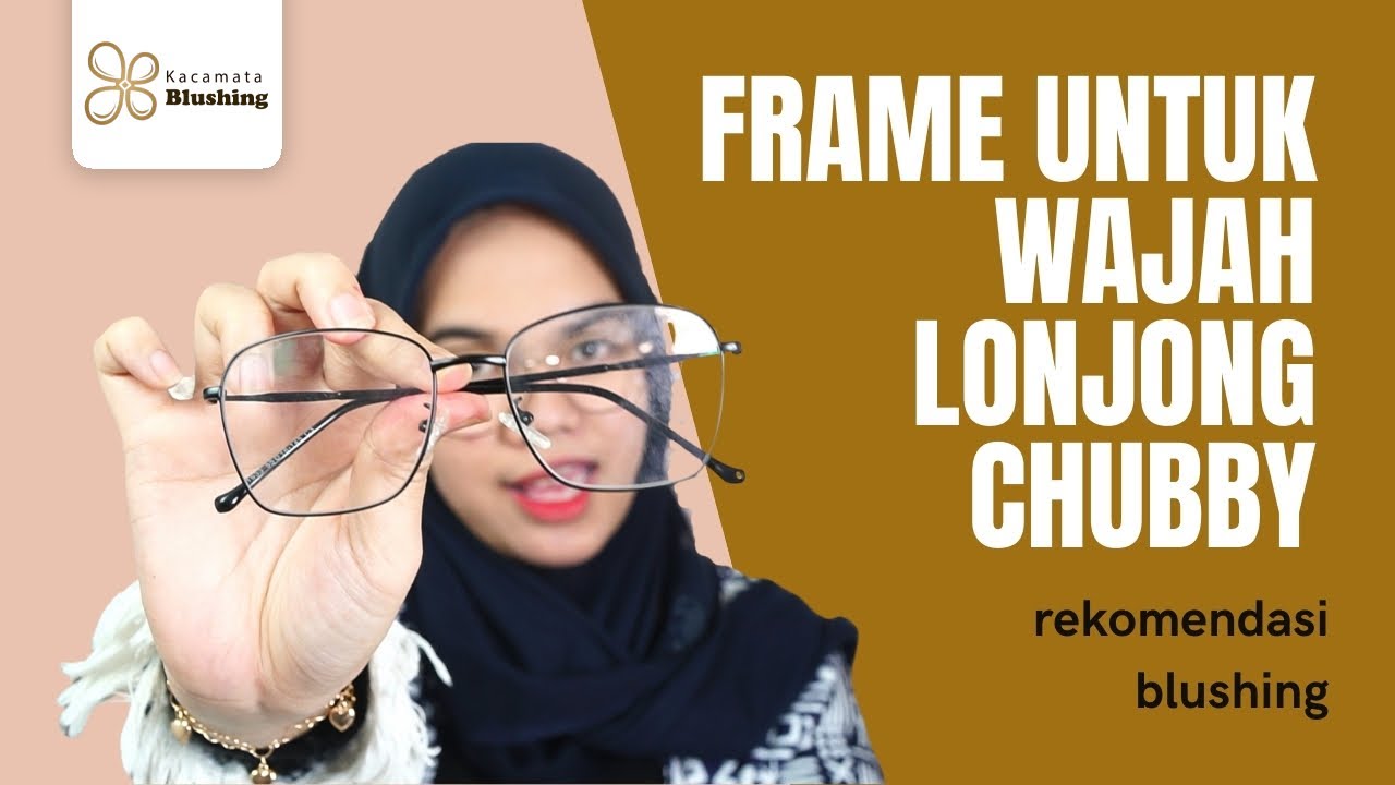 Frame Kacamata Wajah Lonjong | Webframes.org