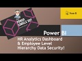 Power BI: HR Analytics Dashboard with Employee Hierarchy Data Security!