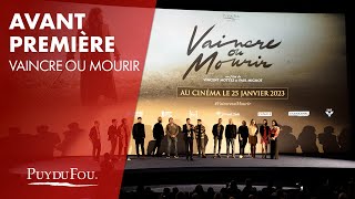 Avant-première "Vaincre ou Mourir" | Puy du Fou Films