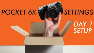 Best Settings for the BMPCC 6K | Setup to Film on Day 1