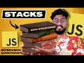 Data Structures in Javascript ( Stack ) and Algorithms | Frontend DSA Interview Questions