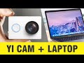 How to Connect Yi Cam with a Laptop | Cara Menghubungkan Yi Cam dengan Laptop