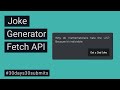 Random Joke Generator | JavaScript Fetch API