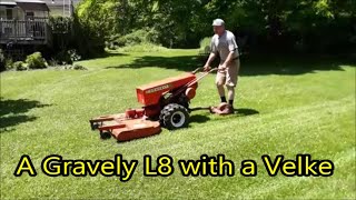 A Gravely L8 with a Velky.