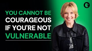 How to Be Your Bravest Self (Your Path to FEARLESS Living) | Brené Brown