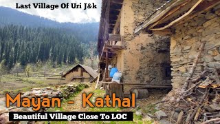 Mayan - Kathal Last Village Of Uri Baramulla | Beautiful Village Tour Part 2