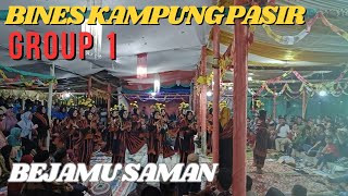 Bines Seberu Kampung Pasir, Bejamu saman roa lo roa ingi.