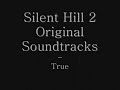 silent hill 2 ost true