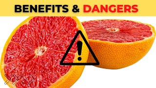 Grapefruit Benefits & Dangers | What You Need to Know Before Taking It Everyday
