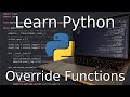 Python Tutorial for Beginners: How to Override or Overload a Function (And Why You'd Want To)