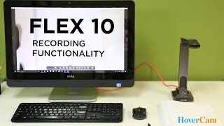 HoverCam Flex 10 Software Tutorial #3: Recording Functionality
