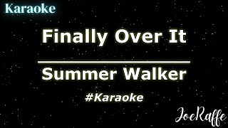 Summer Walker - Finally Over It (Karaoke)