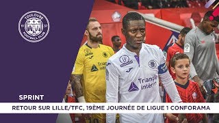 Sprint - Retour sur Lille/TFC, 19ème journée de Ligue 1