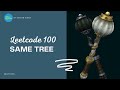 Leetcode 100. Same Tree - Python | Amazon Interview Question