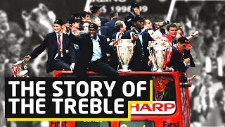 The Story of Manchester United's 1999 Treble